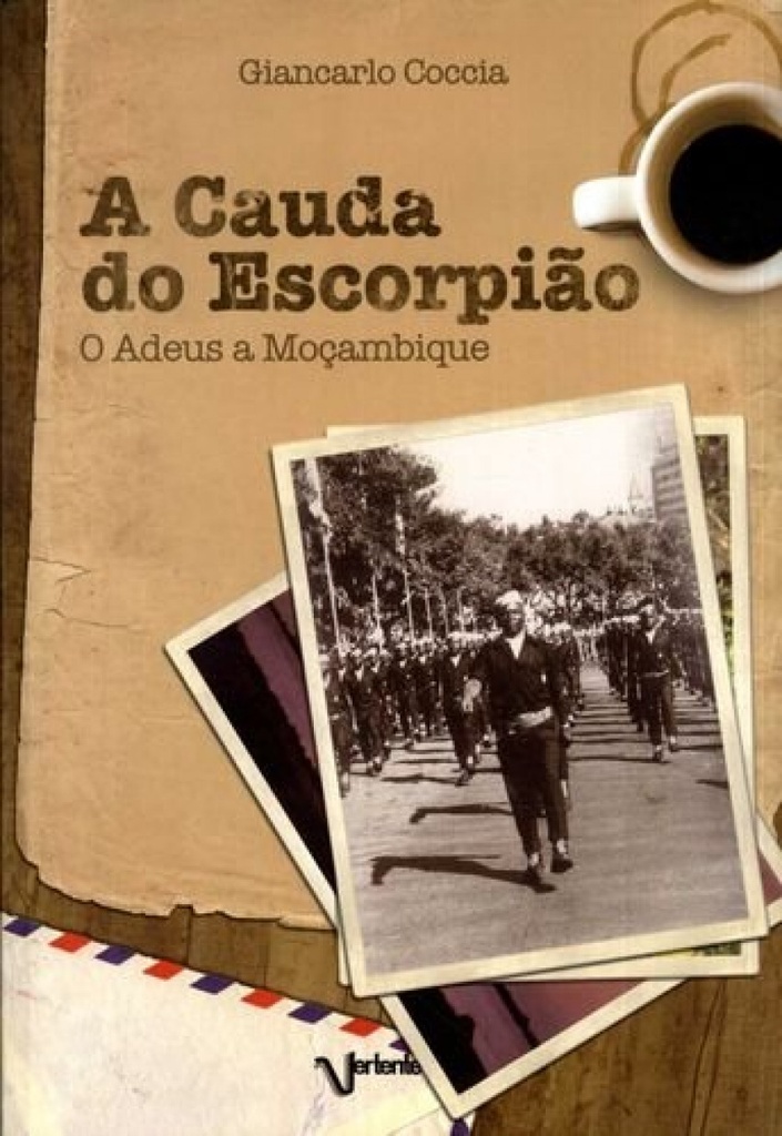 [9789729358128] Cauda Do Escorpiao o Adeus a Mocambique