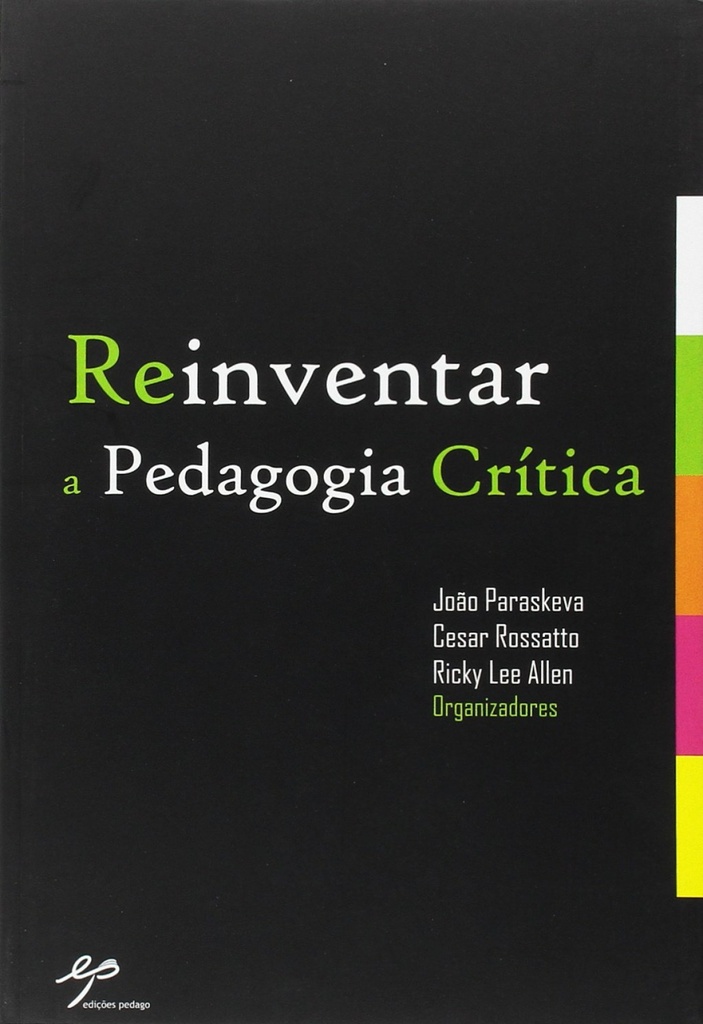 [9789729935794] Reinventar a Pedagogia Crítica