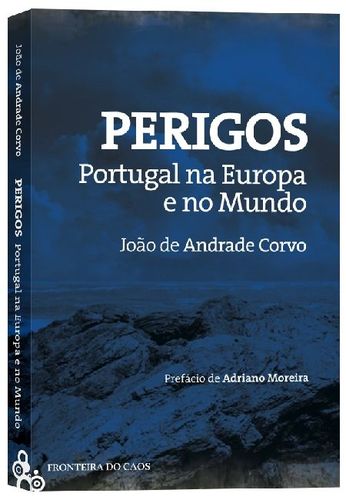 [9789729975745] Perigos - Portugal Na Europa e No Mundo