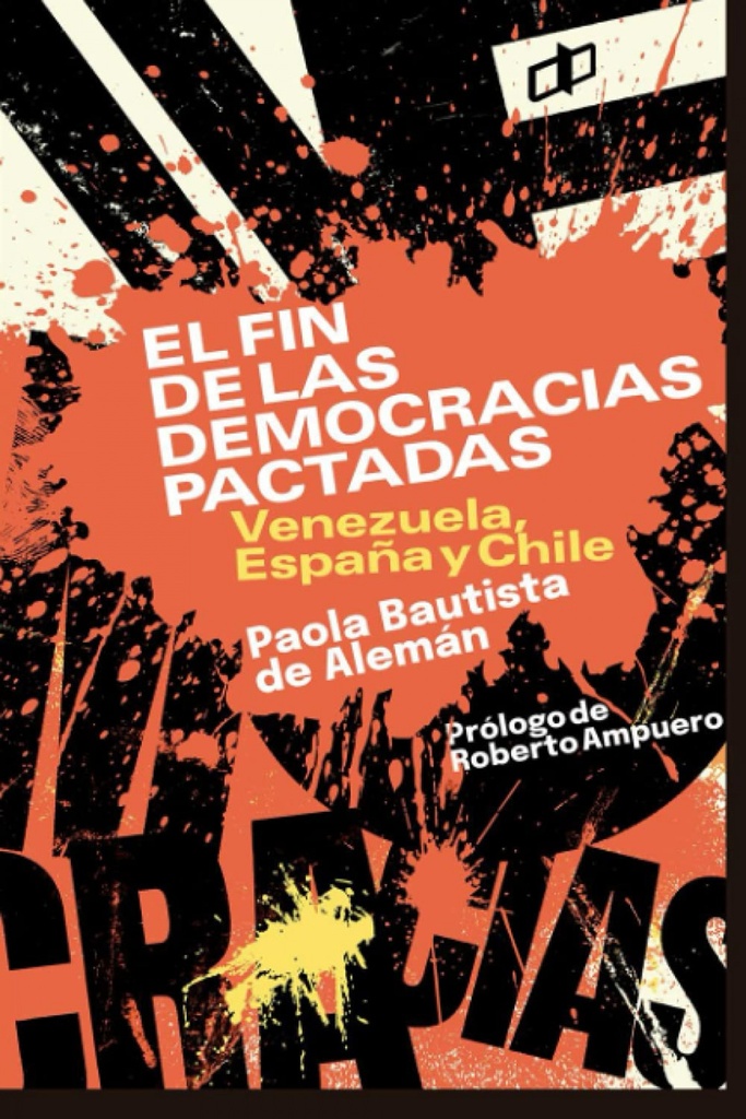 [9789804250521] El Fin de las Democracias Pactadas