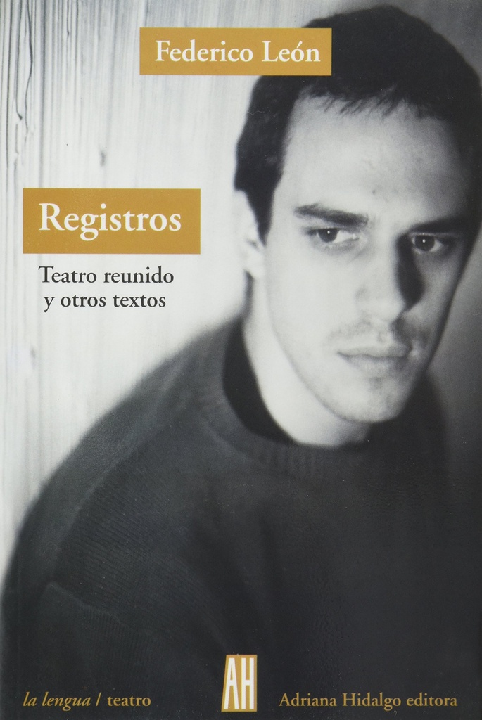 [9789871156252] Registros. Teatro Reunido y Otros Texto