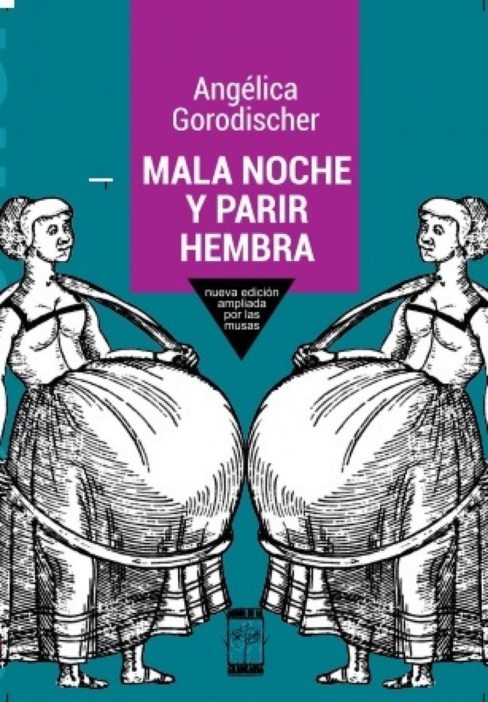 [9789871300556] Mala Noche y Parir Hembra