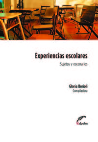 [9789871330874] Experiencias Escolares. Sujetos y Territorios