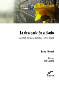 [9789871330881] Desaparicion a Diario Sociedad Prensa y Dictadura 1975-1978, la
