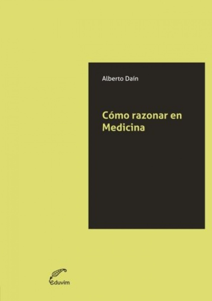 [9789871330928] Como Razonar en Medicina