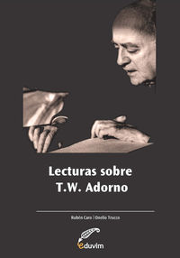 [9789871518111] Lecturas Sobre T. W. Adorno