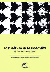 [9789871518739] La Metafora en la Educacion. Descripciones e Implicaciones