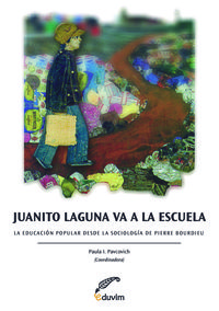 [9789871518807] Juanito Laguna Va a la Escuela. la Educacion Popular Desde L