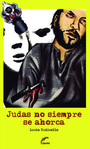 [9789871727070] Judas No Siempre Se Ahorca