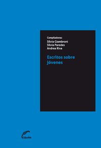 [9789871727827] Escritos Sobre Jovenes