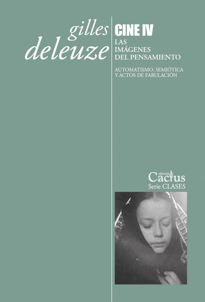 [9789873831737] Cine Iv. las Imágenes del Pensamiento