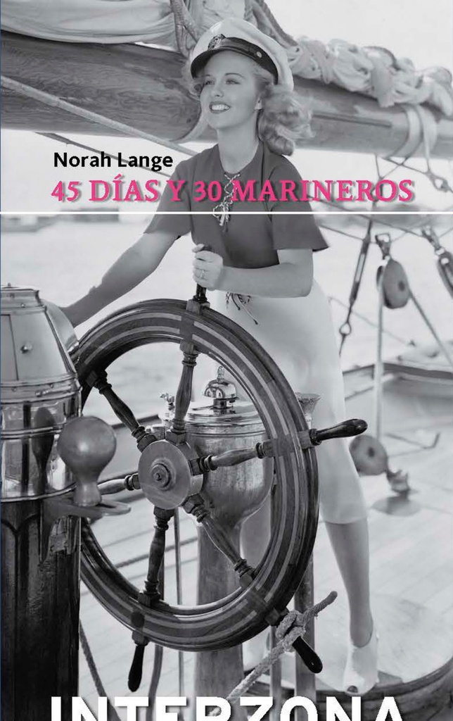 [9789873874147] 45 Dias y 30 Marineros
