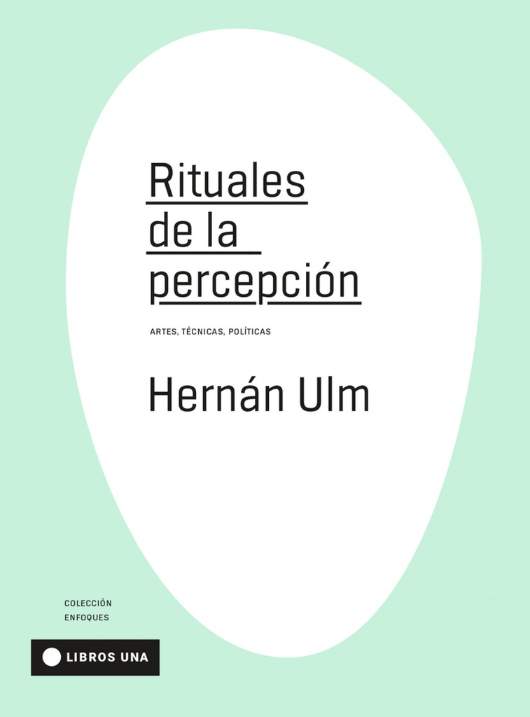[9789874633545] Rituales de la Percepción