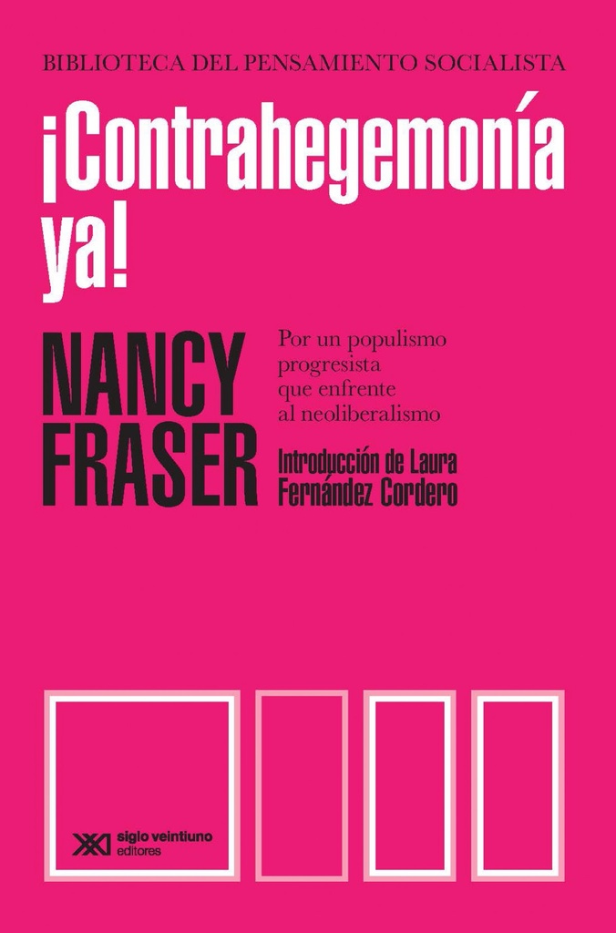 [9789876299640] ¡contrahegemonía Ya!