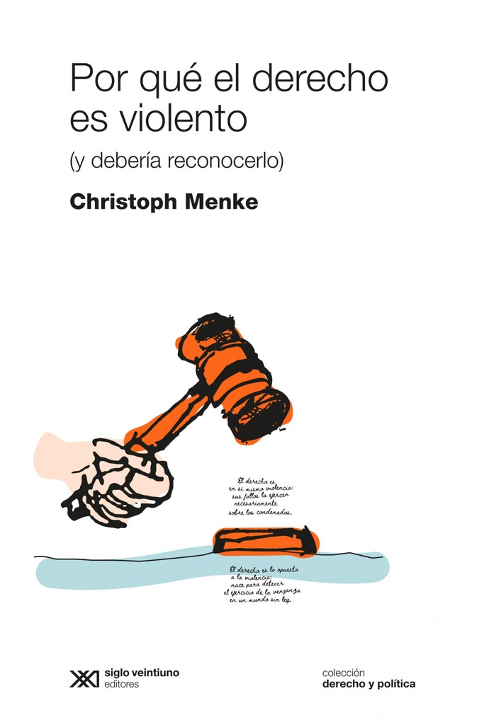 [9789876299978] Por Qué el Derecho Es Violento