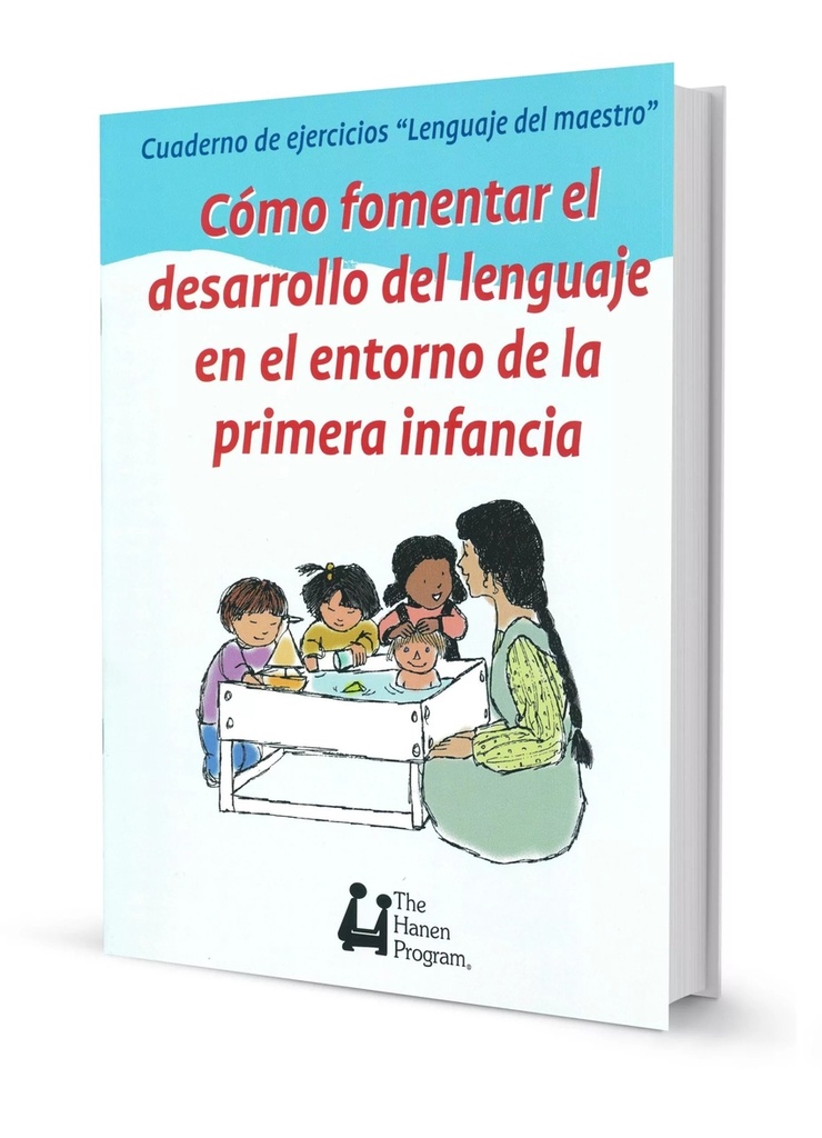 [9780921145264] CÓMO FOMENTAR EL DESARROLLO DEL LENGUAJE EN EL ENTORNO DE LA PRIMERA INFANCIA