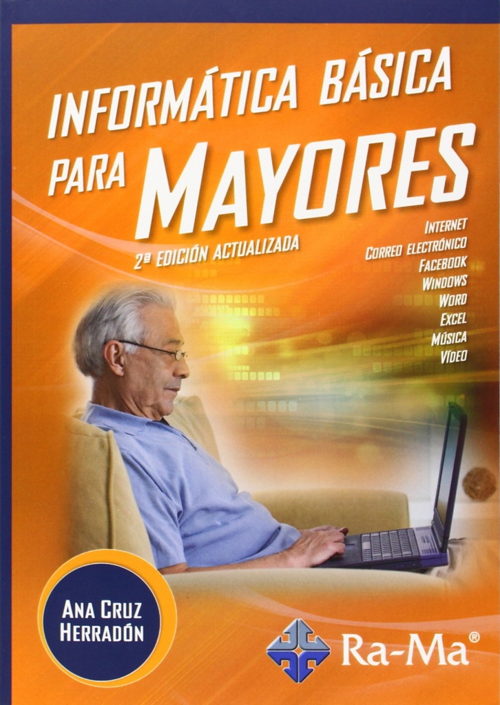 [9788499642888] Informática Básica para Mayores 2a Edición
