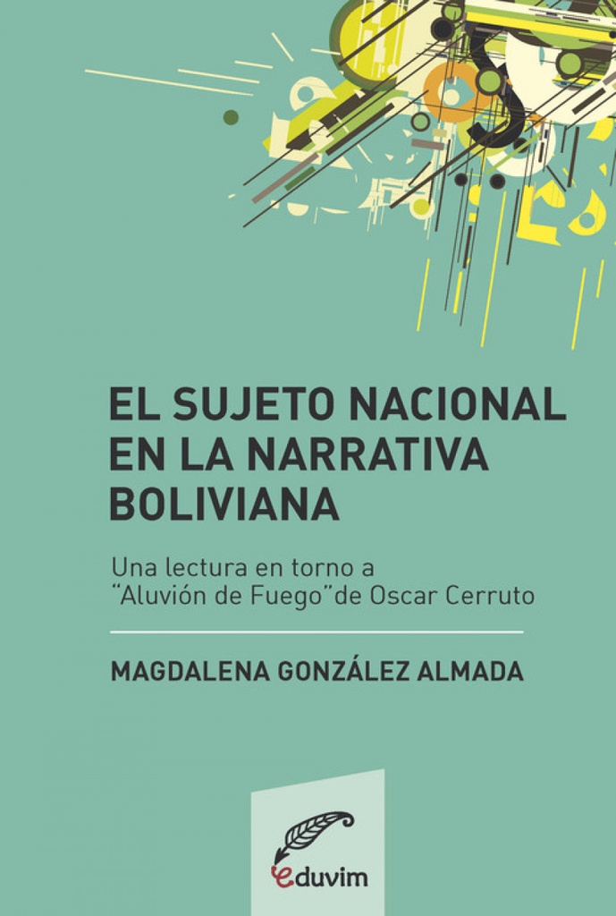 [9789876991766] El Sujeto Nacional en la Narrativa Boliviana