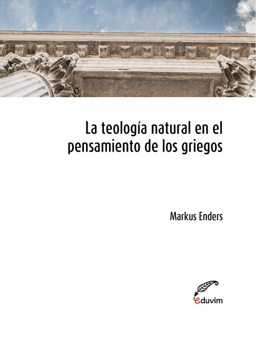 [9789876995689] La teología natural en el pensamiento de los griegos