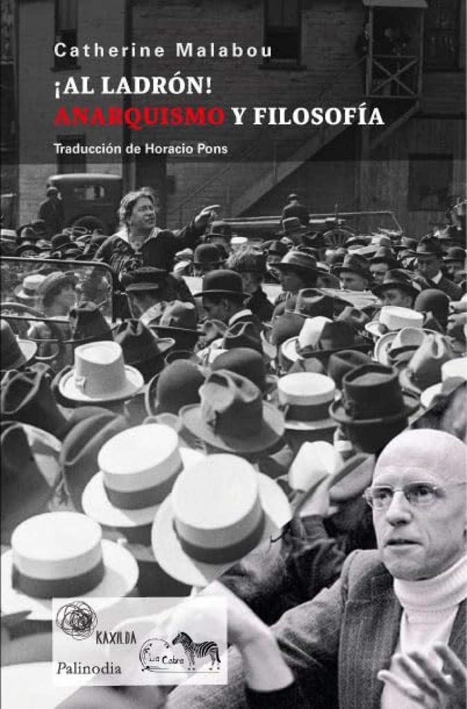 [9789878956152] ¡al Ladrón! Anarquismo y Filosofía