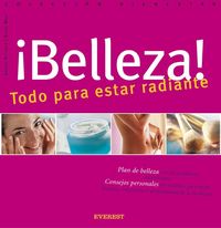 [9788424184971] ¡Belleza! Todo para estar radiante