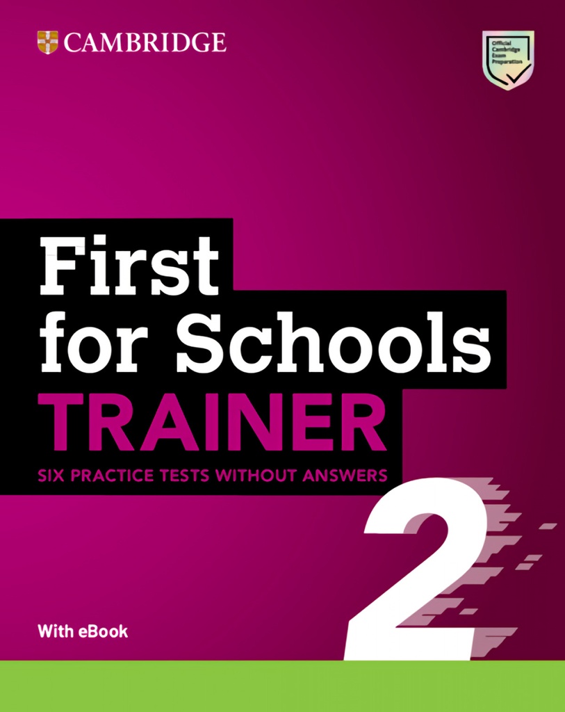 [9781009212175] First for Schools Trainer 2 Six Practice Tests without Answers with Audio Downlo