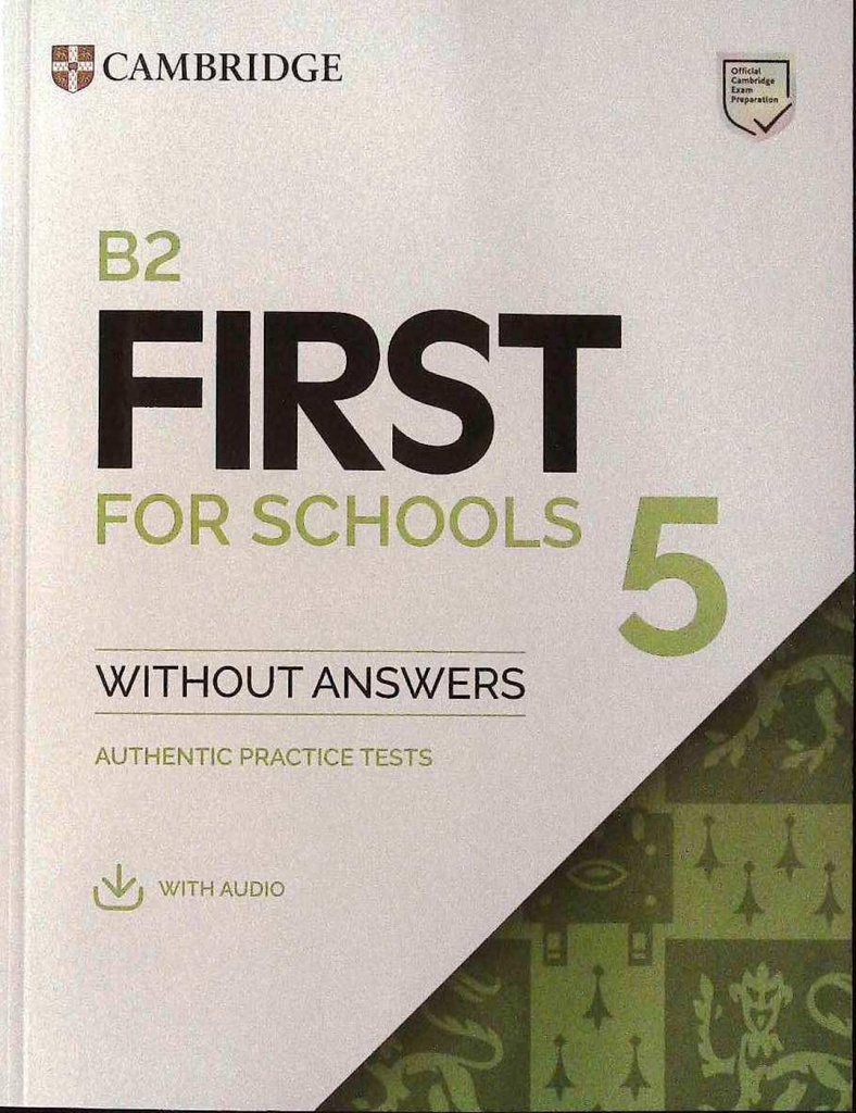 [9781009273022] B2 First for Schools 5 Student's Book without Answers with Audio