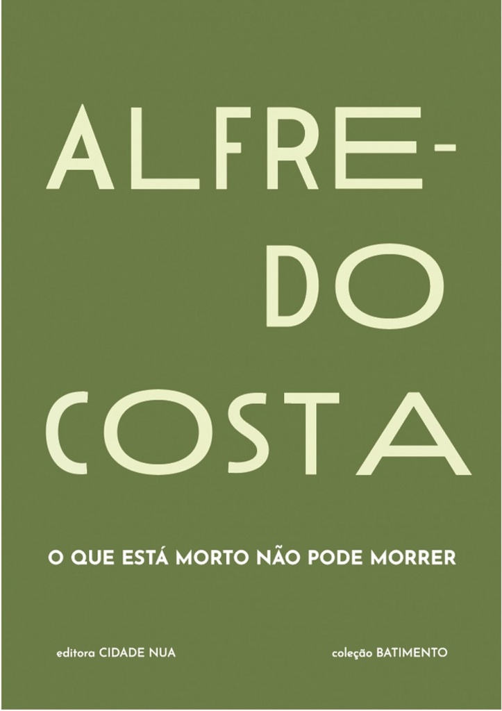 [9789895319640] Alfredo Costa: o que Está Morto Não Pode Morrer