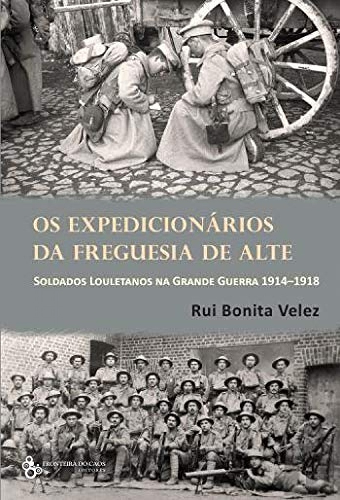 [9789895437580] expedicionarios da Freguesia de Alte soldados louletanos