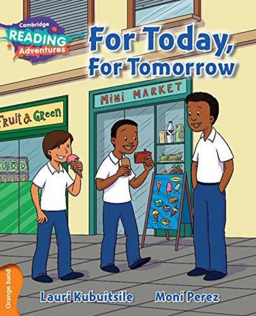 [9781107550810] For Today, For Tomorrow Orange Band