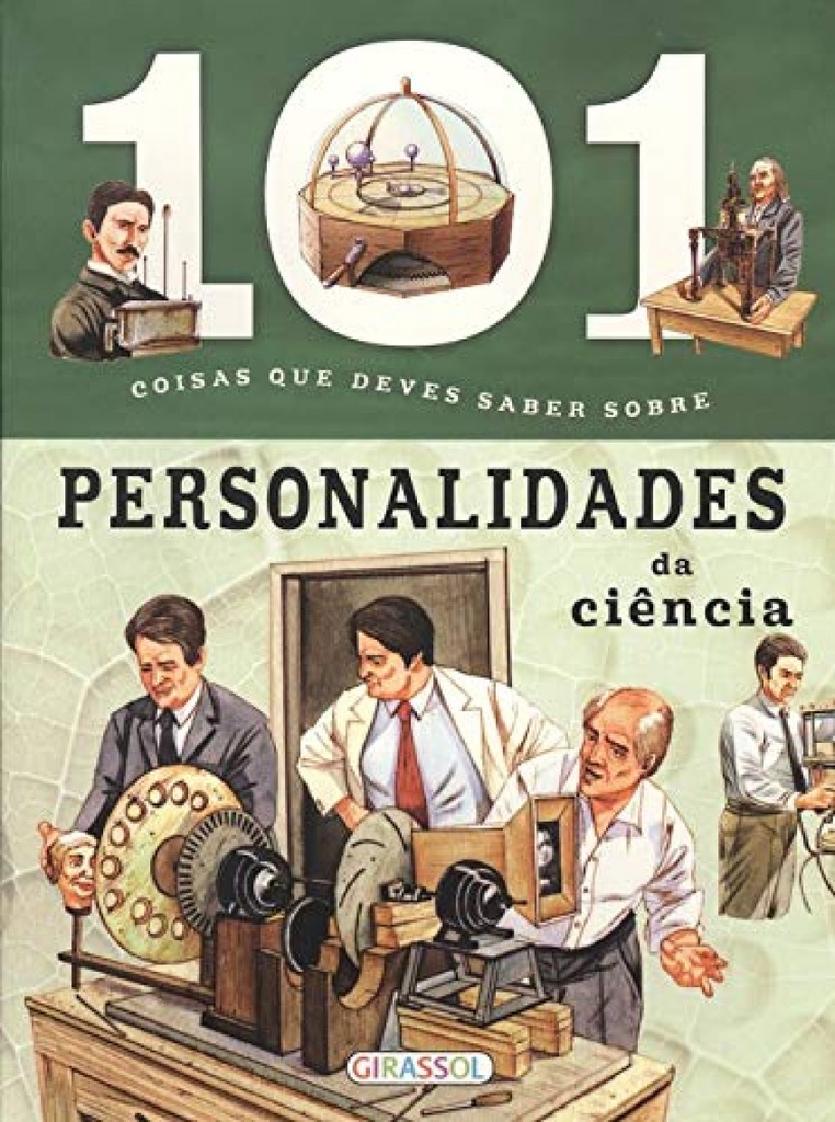 [9789896339869] 101 coisas que deves saber sobre a... Personalidades da ciência