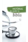 [9789896501358] Historias de Saude Na Biblia