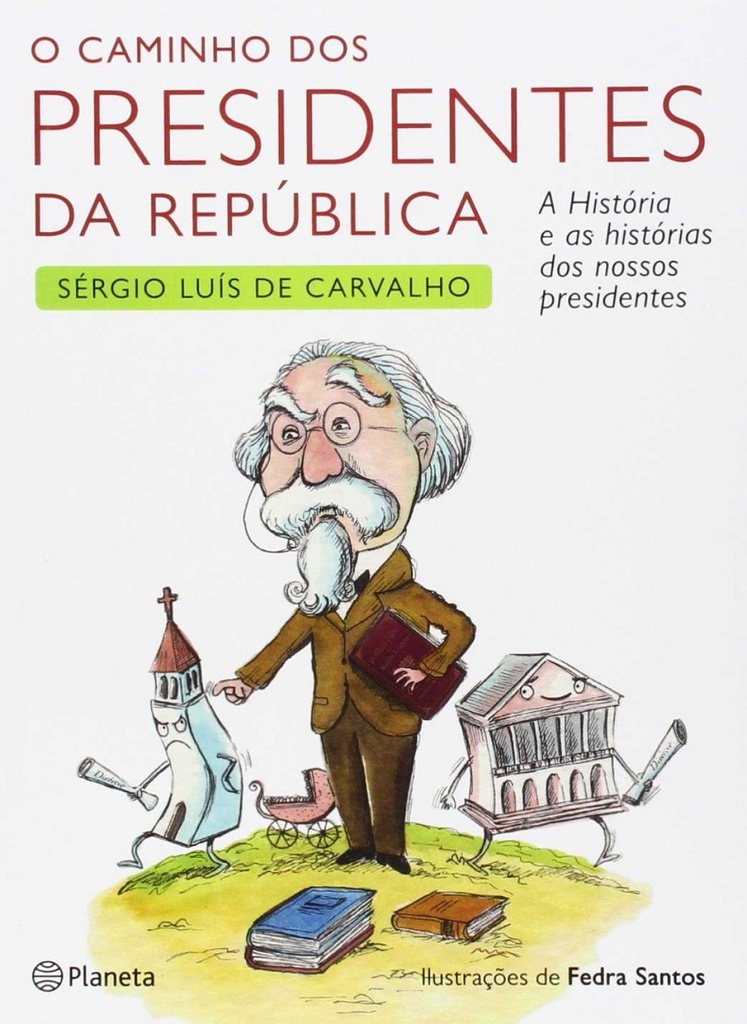 [9789896572303] O Caminho dos Presidentes da República