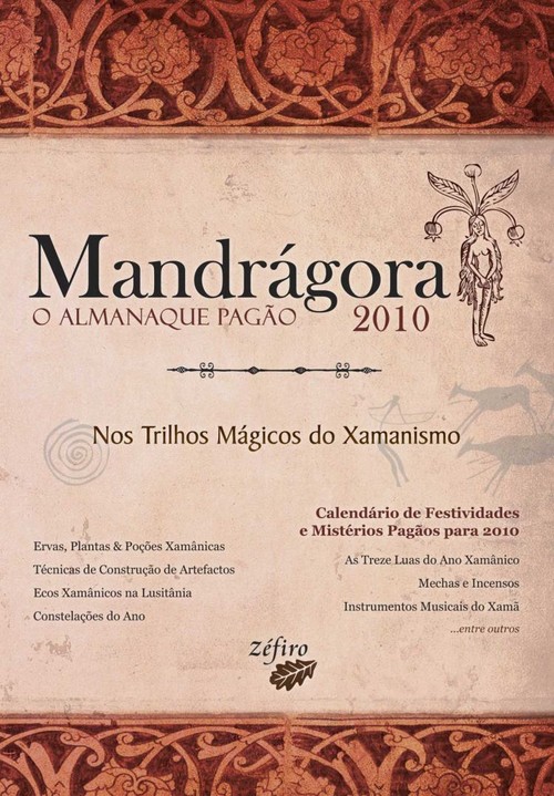 [9789896770013] Mandrágora: o Almanaque Pagão 2010: Nos Trilhos Mágicos Do Xamanismo