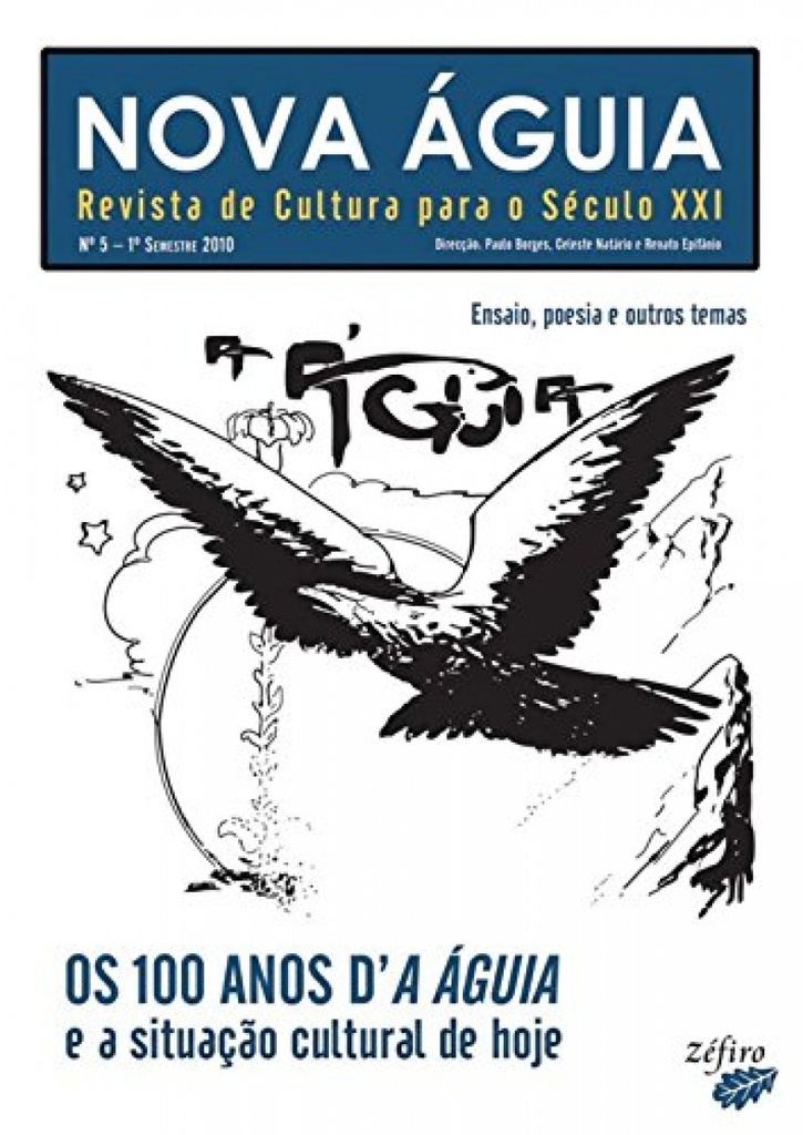 [9789896770211] Nova Águia Nº 5 - 1º Sem. 2010 - Os 100 Anos Dæa Águia