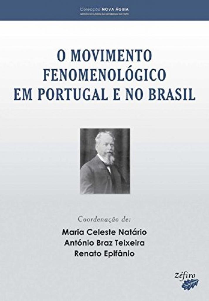 [9789896770303] O Movimento Fenomenológico Em Portugal e No Brasil