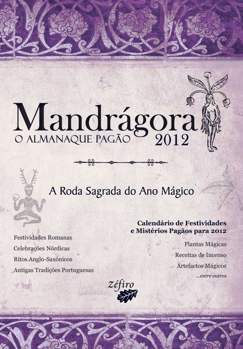 [9789896770778] Mandrágora: o Almanaque Pagão 2012: a Roda Sagrada Do Ano Mágico