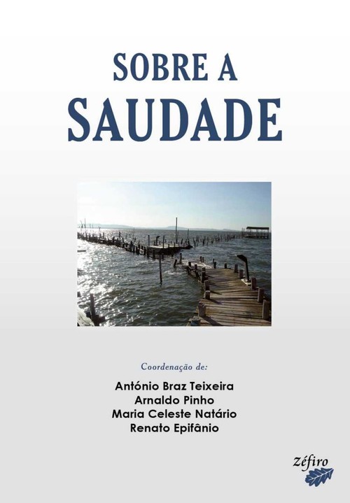 [9789896770860] Actas Do IV Colóquio Luso-galaico Sobre a Saudade