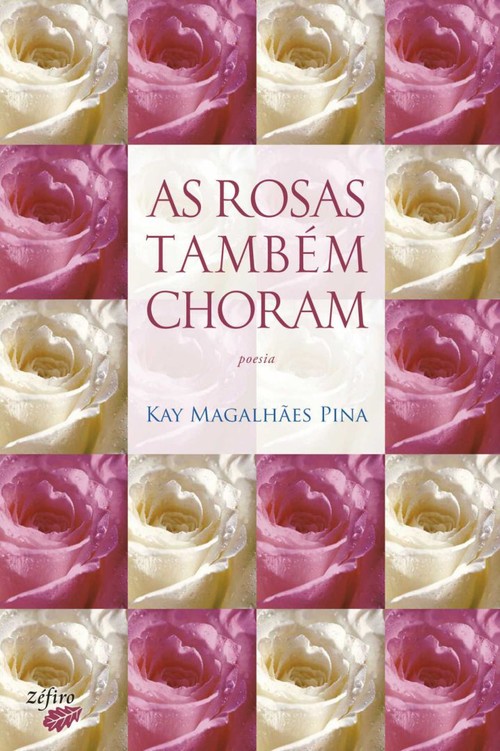 [9789896770877] As Rosas Também Choram