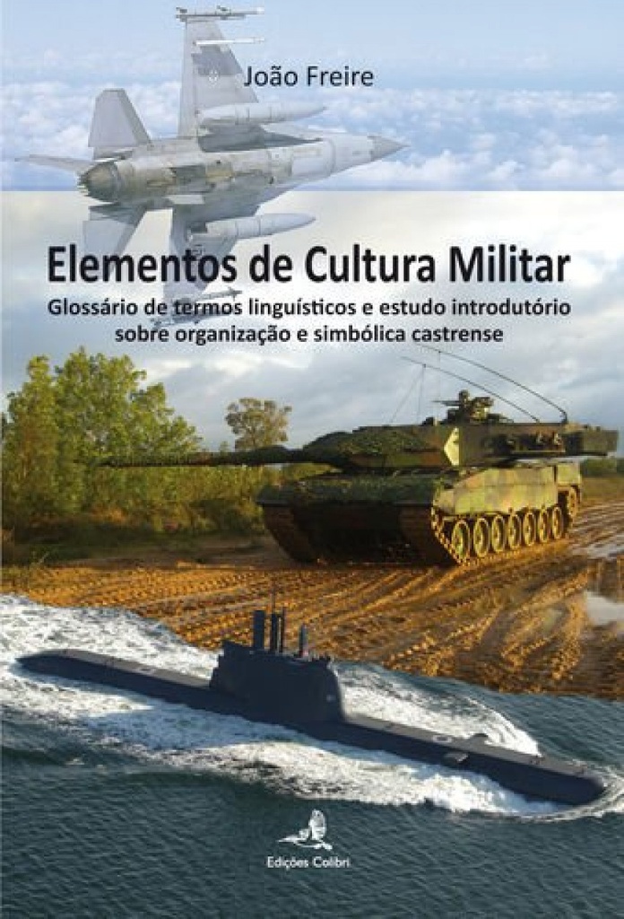[9789896891114] Elementos de Cultura Militar - Glossário de termos linguísticos e estudo introdu