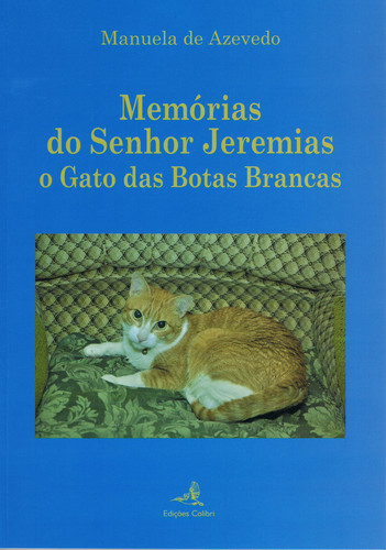 [9789896891121] Memórias Do Senhor Jeremiaso Gato Das Botas Brancas