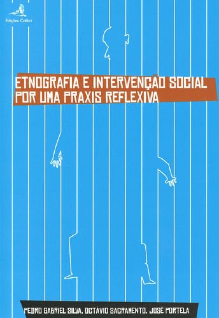 [9789896891183] Etnografia e Intervenção Social - por uma Praxis Reflexiva