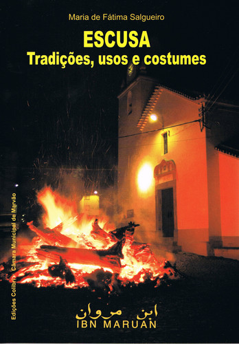 [9789896891299] Escusa: Tradições, Usos e Costumes - Número Especial Da Revista Ibn Maruán, N.º