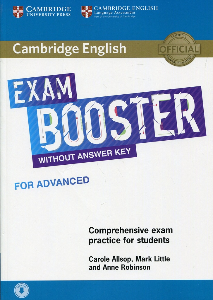 [9781108349079] Cambridge English Exam Boosters. Booster for Advanced without Answer. Key with A