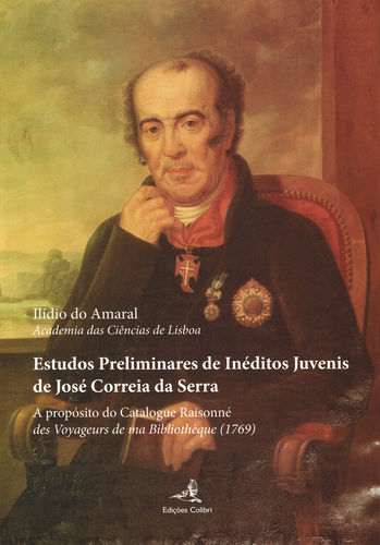 [9789896892067] Estudos Preliminares de Inéditos Juvenis de José Correia Serra - A propósito do