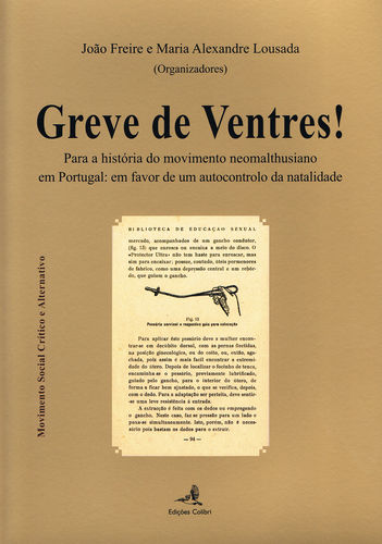 [9789896892876] Greve de Ventres! - Para a História do movimento neomalthusiano em Portugal: em