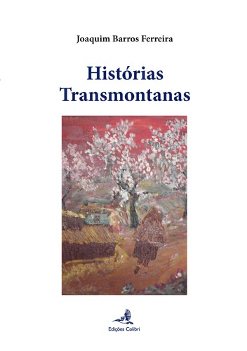 [9789896893071] Histórias Transmontanas