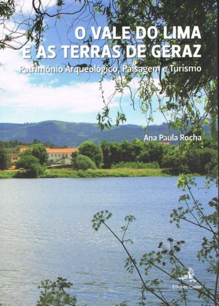 [9789896893293] O Vale do Lima e as Terras de Geraz - Património Arqueológico, Paisagem e Turism