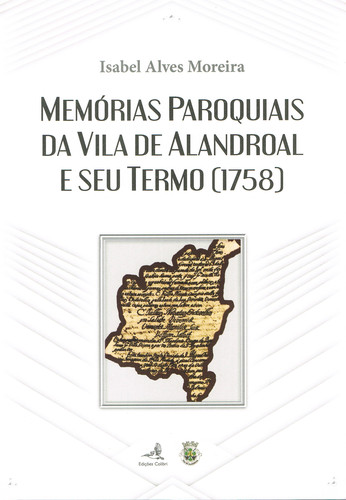 [9789896893309] Memórias Paroquiais Da Vila Do Alandroal e Seu Termo (1758)