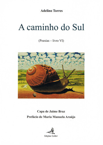 [9789896893446] A Caminho Do Sul - (poesias Û Livro Vi)
